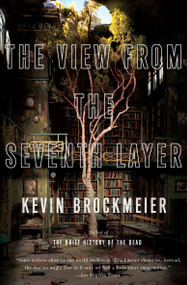The View From the Seventh Layer by Kevin Brockmeier, 9780307387769