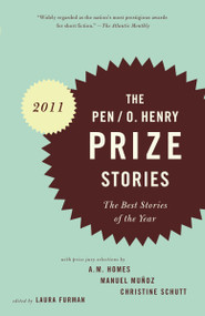PEN/O. Henry Prize Stories 2011 (The Best Stories of the Year) by Laura Furman, 9780307472373