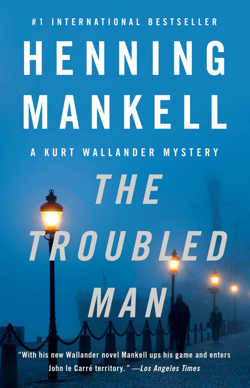 The Troubled Man by Henning Mankell, 9780307477408