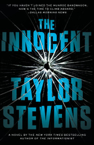 The Innocent (A Vanessa Michael Munroe Novel) by Taylor Stevens, 9780307717139