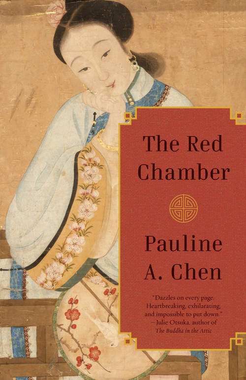 The Red Chamber by Pauline A. Chen, 9780307946560