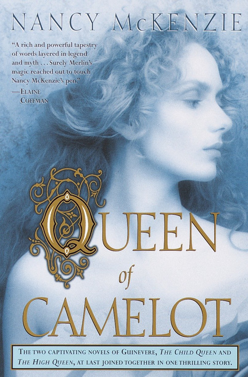 Queen of Camelot by Nancy McKenzie, 9780345445872