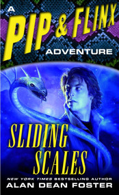 Sliding Scales (A Pip & Flinx Adventure) by Alan Dean Foster, 9780345461582