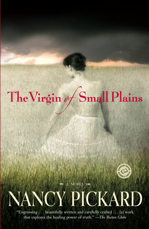 The Virgin of Small Plains (A Novel) by Nancy Pickard, 9780345471000