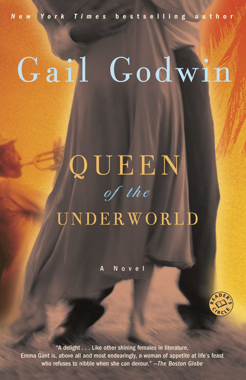 Queen of the Underworld (A Novel) by Gail Godwin, 9780345483195