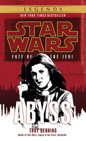 Abyss: Star Wars Legends (Fate of the Jedi) by Troy Denning, 9780345509192