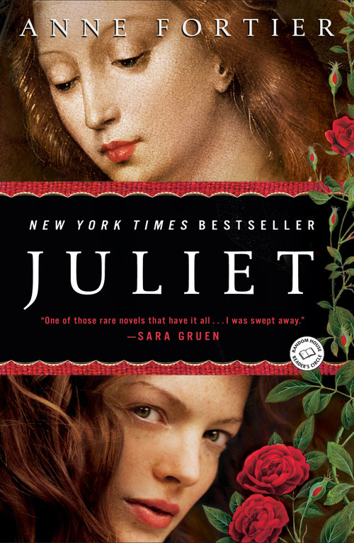 Juliet (A Novel) by Anne Fortier, 9780345516114
