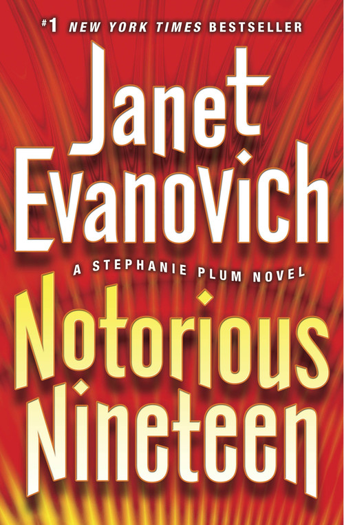 Notorious Nineteen (A Stephanie Plum Novel) - 9780345527745 by Janet Evanovich, 9780345527745