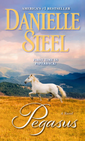 Pegasus (A Novel) - 9780345530981 by Danielle Steel, 9780345530981