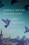 When the Doves Disappeared by Sofi Oksanen, Lola Rogers, 9780345805904