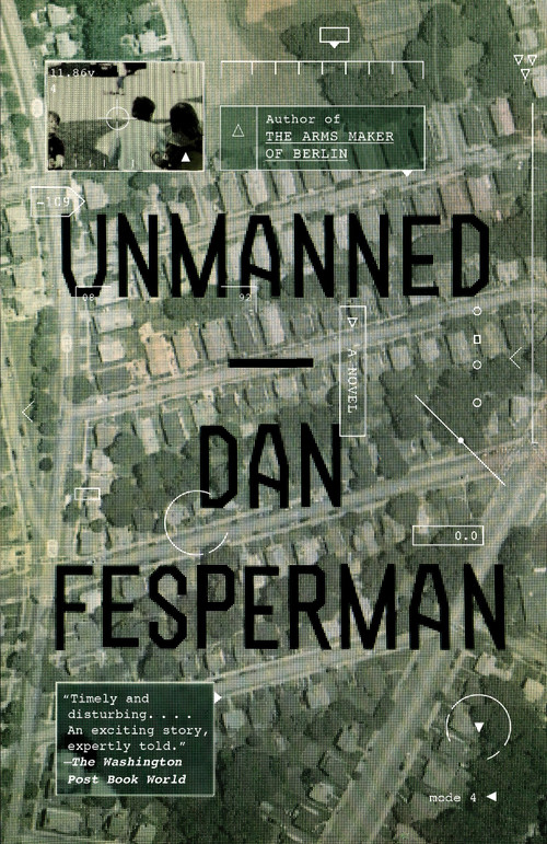 Unmanned by Dan Fesperman, 9780345806987