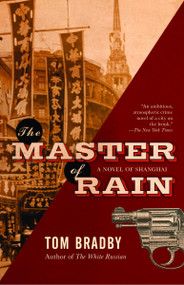 The Master of Rain (A Suspense Thriller) by Tom Bradby, 9780375713330