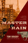 The Master of Rain (A Suspense Thriller) by Tom Bradby, 9780375713330