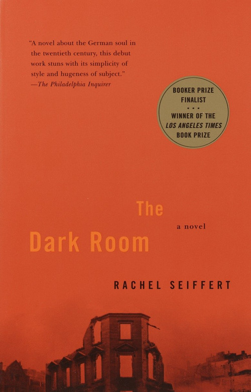The Dark Room (A Novel) by Rachel Seiffert, 9780375726323