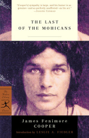 The Last of the Mohicans - 9780375757648 by James Fenimore Cooper, Leslie Fiedler, 9780375757648