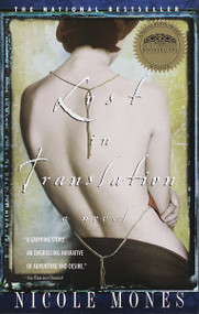Lost in Translation (A Novel) by Nicole Mones, 9780385319447
