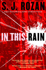 In this Rain (A Novel) by S.J. Rozan, 9780385339247