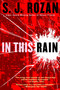 In this Rain (A Novel) by S.J. Rozan, 9780385339247