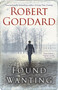 Found Wanting (A Novel) by Robert Goddard, 9780385343626