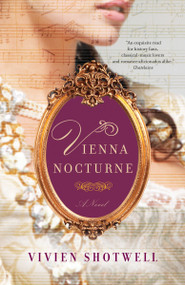 Vienna Nocturne by Vivien Shotwell, 9780385678056