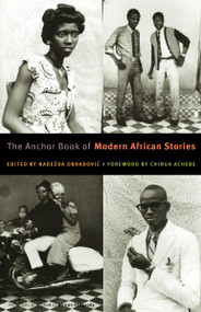 The Anchor Book of Modern African Stories by Nadezda Obradovic, 9780385722407