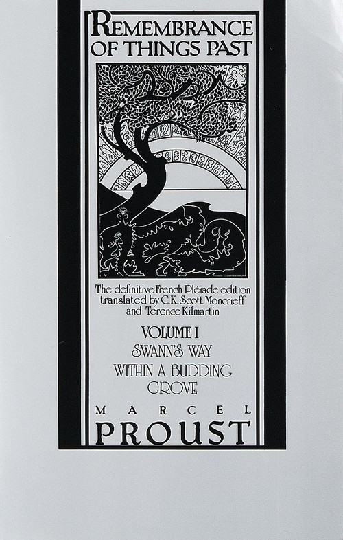 Remembrance of Things Past, Volume I (Swann's Way & Within a Budding Grove) by Marcel Proust, C.K. Scott Moncrieff, Terence Kilmartin, 9780394711829