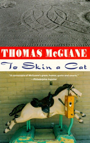 To Skin a Cat by Thomas McGuane, 9780394755212