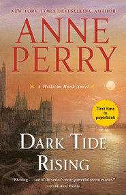 Dark Tide Rising (A William Monk Novel) by Anne Perry, 9780399179938