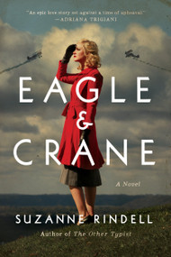 Eagle & Crane by Suzanne Rindell, 9780399184307