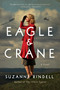 Eagle & Crane by Suzanne Rindell, 9780399184307