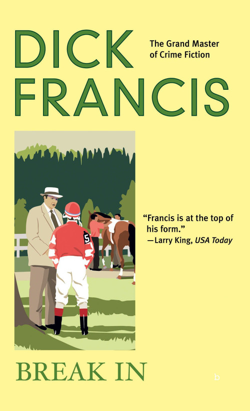 Break In by Dick Francis, 9780425199930