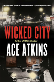 Wicked City (A Thriller) by Ace Atkins, 9780425227077