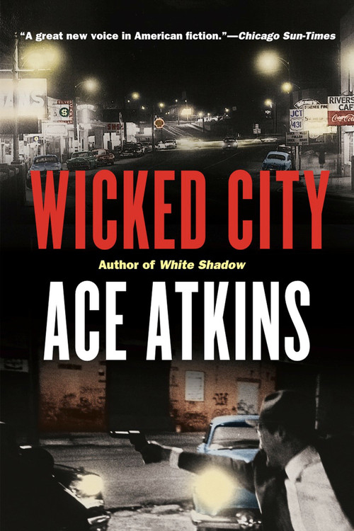 Wicked City (A Thriller) by Ace Atkins, 9780425227077