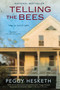 Telling the Bees by Peggy Hesketh, 9780425264881