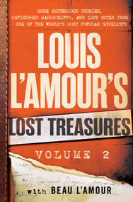 Louis L'Amour's Lost Treasures: Volume 2 - 9780425284926 by Louis L'Amour, Beau L'Amour, 9780425284926