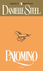 Palomino (A Novel) by Danielle Steel, 9780440167532