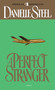 A Perfect Stranger (A Novel) by Danielle Steel, 9780440168720