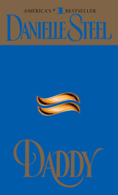 Daddy (A Novel) by Danielle Steel, 9780440207627