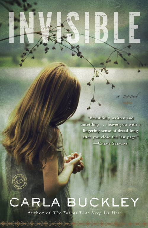 Invisible (A Novel) - 9780440246053 by Carla Buckley, 9780440246053