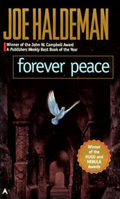 Forever Peace by Joe Haldeman, 9780441005666