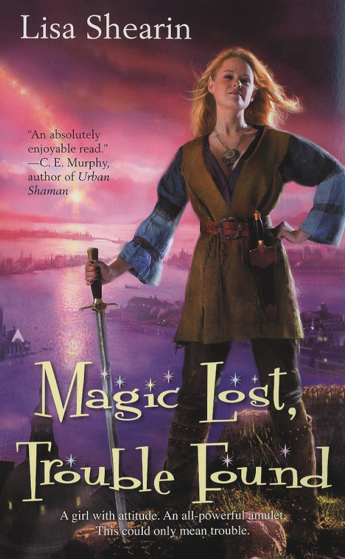 Magic Lost, Trouble Found by Lisa Shearin, 9780441015054