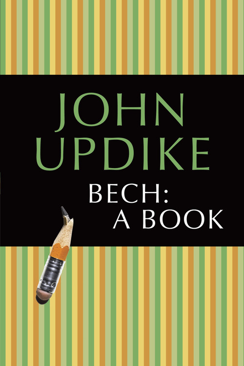 Bech: A Book by John Updike, 9780449004524