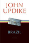 Brazil (A Novel) by John Updike, 9780449911631
