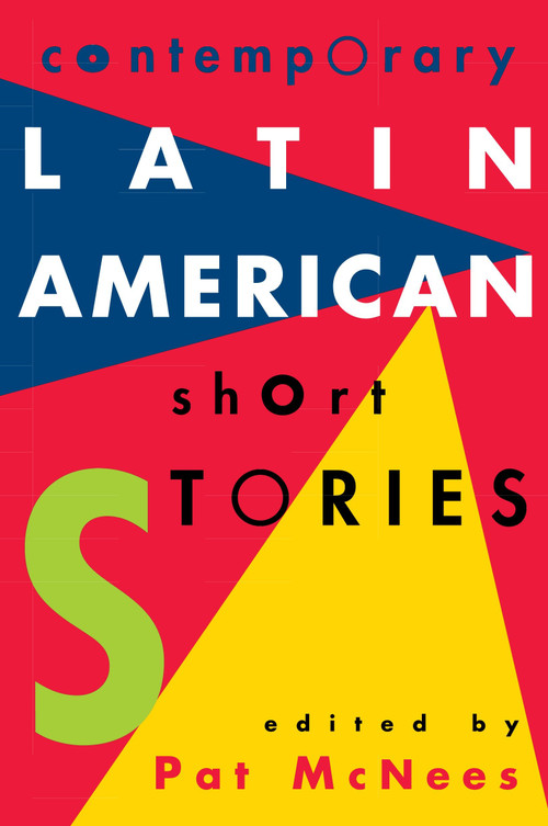 Contemporary Latin American Short Stories by Pat McNees, 9780449912263