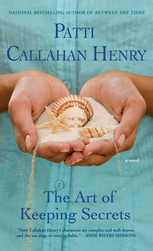 The Art of Keeping Secrets by Patti Callahan Henry, 9780451223951