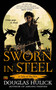 Sworn in Steel by Douglas Hulick, 9780451464477