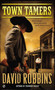 Town Tamers by David Robbins, 9780451465757