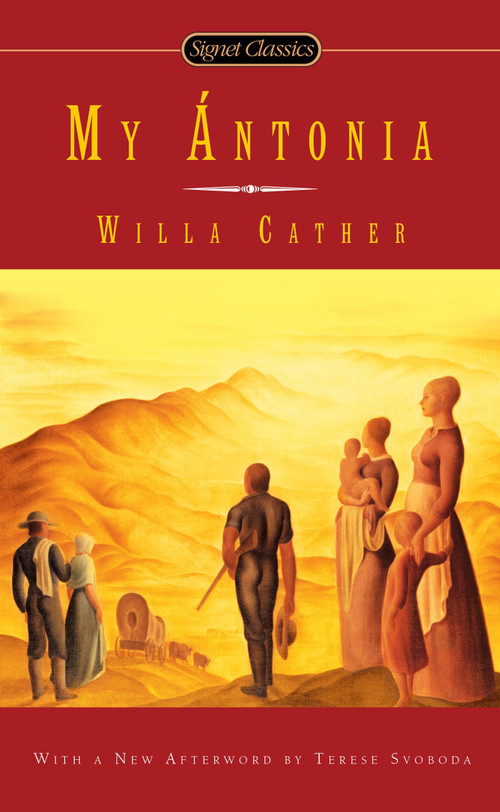 My Antonia - 9780451466266 by Willa Cather, Marilyn Sides, Terese Svoboda, 9780451466266