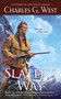 Slater's Way by Charles G. West, 9780451471994