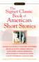 The Signet Classic Book of American Short Stories by Burton Raffel, 9780451529633